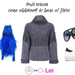 Pull tricot: how to combine them depending on the body