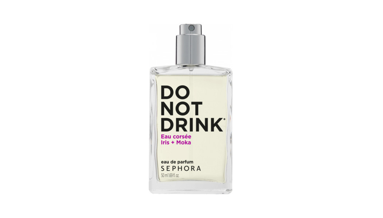Sephora, Do Not Drink Iris e Moka